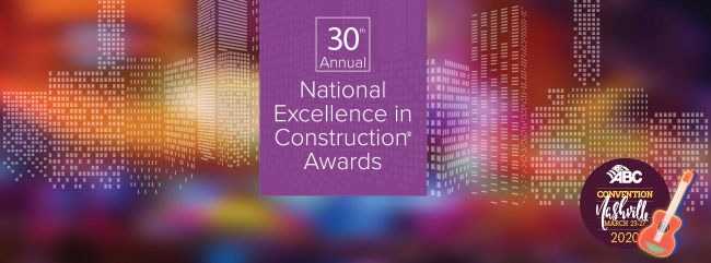 30th Annual National Excellence in Construction Awards